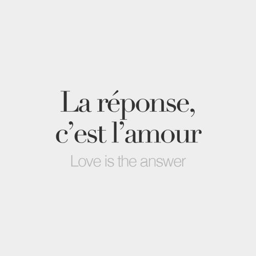 bonjourfrenchwords:
“ La réponse, c'est l'amour | Love is the answer | /la ʁe.pɔ̃s s‿ɛ l‿a.muʁ/
I stand with Nice, with France and with all the good people facing terrorism all across the globe. Find comfort in each other and spread love. The bad...