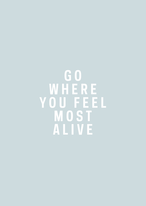 farfetch:
“ Go where you feel alive
”