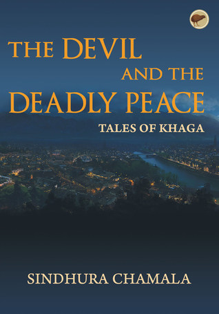 The Devil and the Deathly Peace by Sindhura Chamala